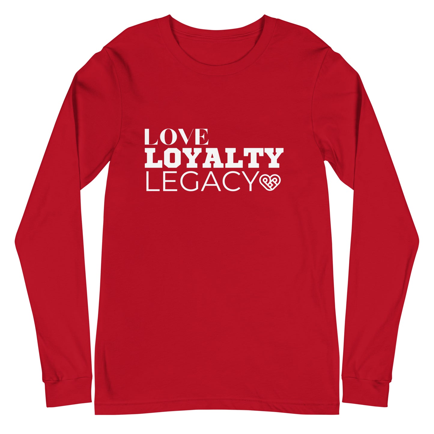 LOVE LOYALTY LEGACY STACK Unisex Long Sleeve Tee