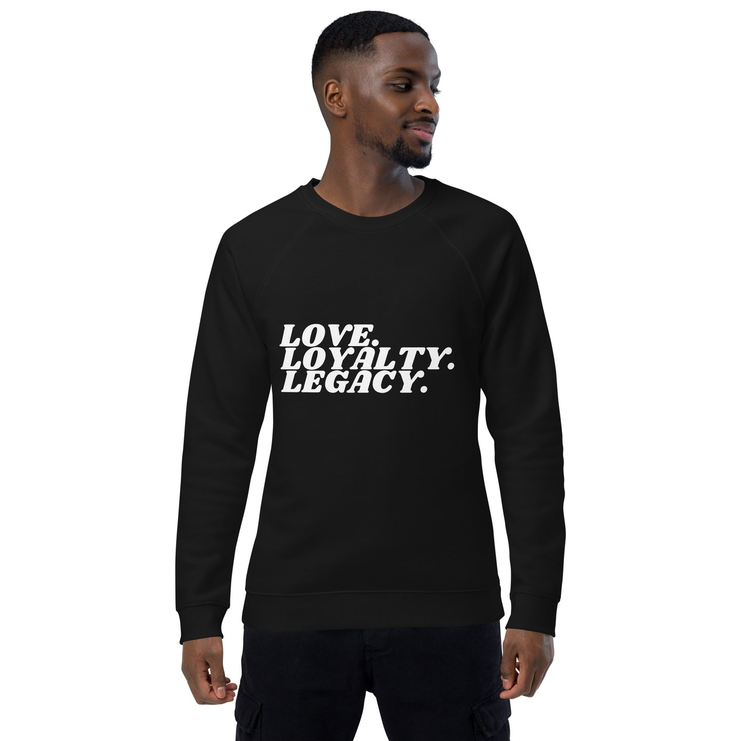 Love Loyalty Legacy Unisex organic raglan sweatshirt