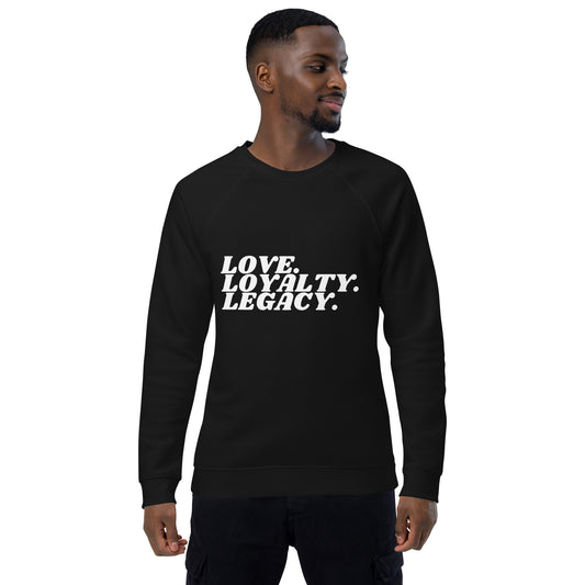 Love Loyalty Legacy Unisex organic raglan sweatshirt