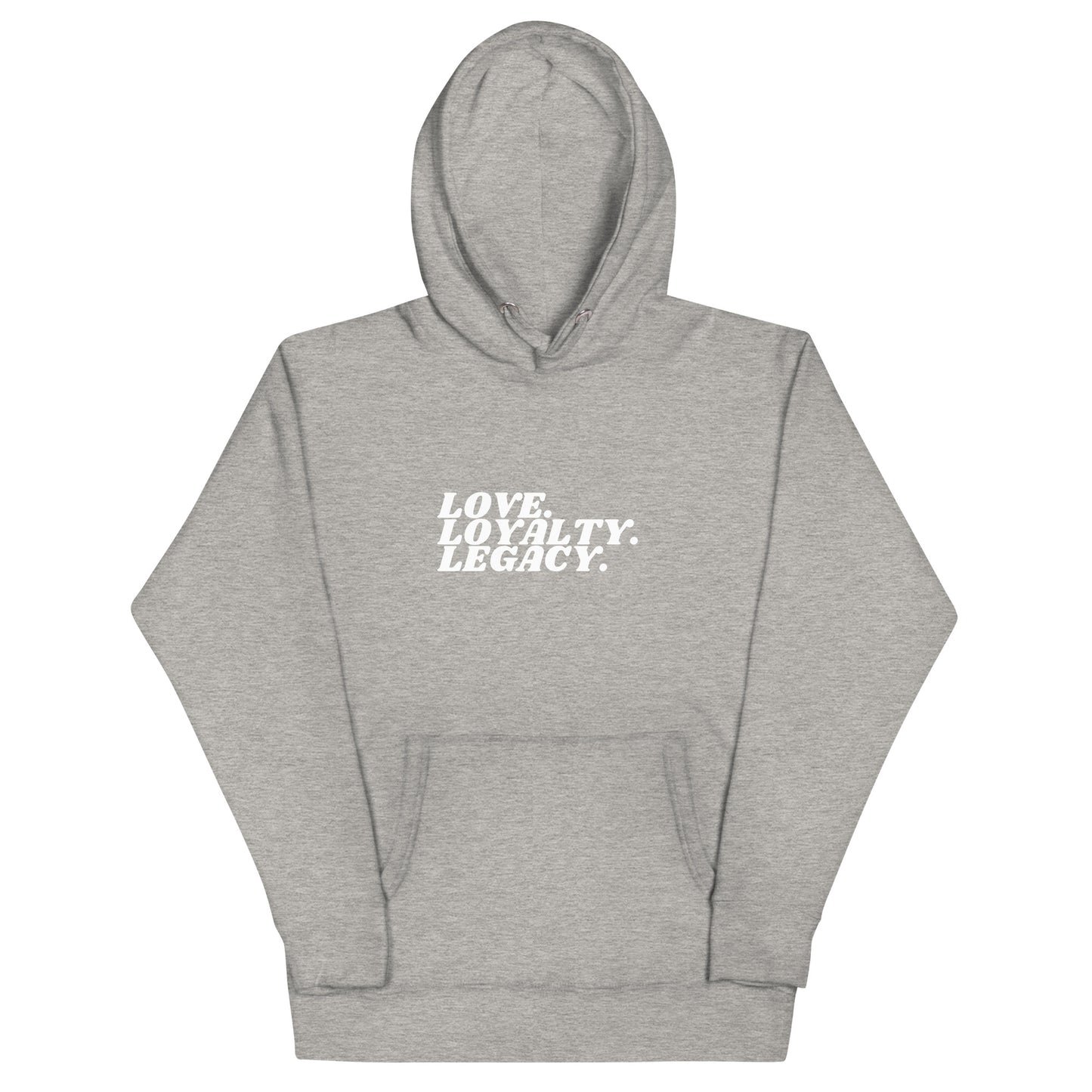 Love Loyalty Legacy Unisex Hoodie