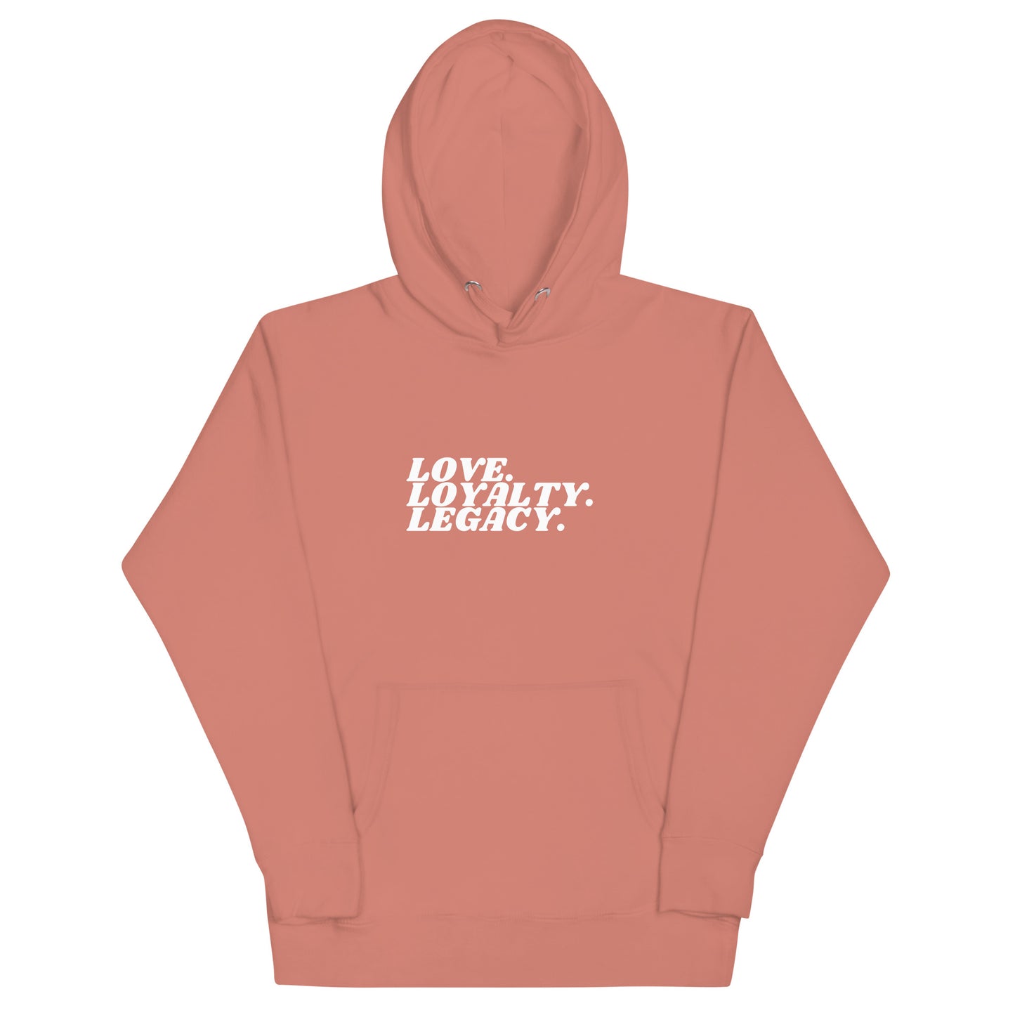Love Loyalty Legacy Unisex Hoodie