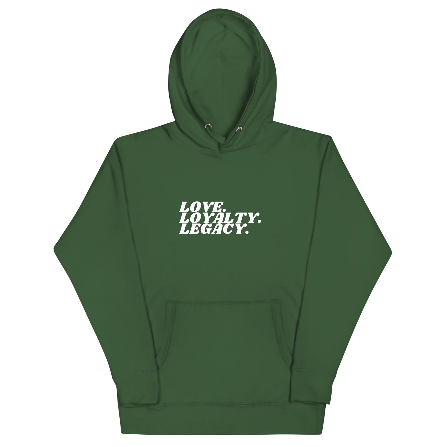 Love Loyalty Legacy Unisex Hoodie