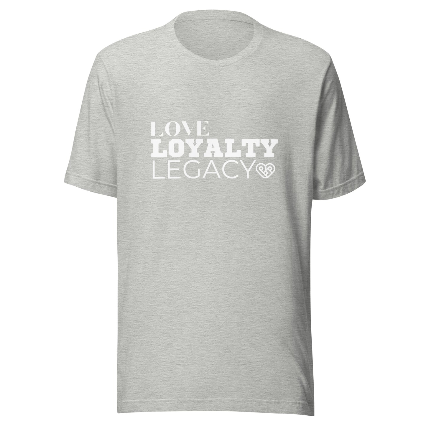 LOVE LOYALTY LEGACY STACK Unisex t-shirt