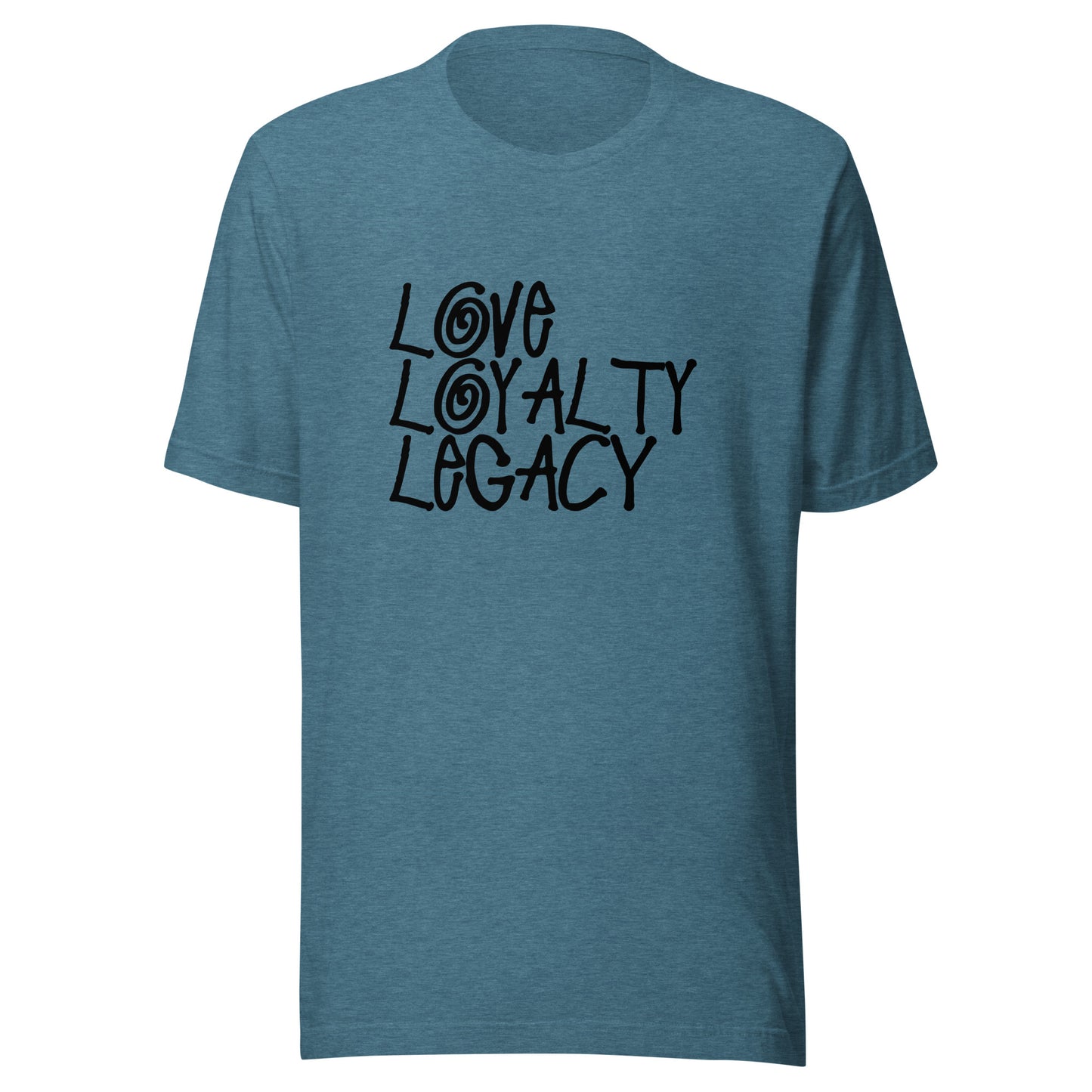 Love Loyalty Legacy Stack Unisex t-shirt