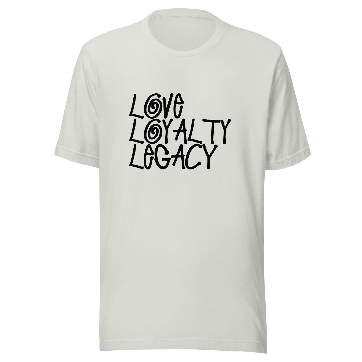 Love Loyalty Legacy Stack Unisex t-shirt