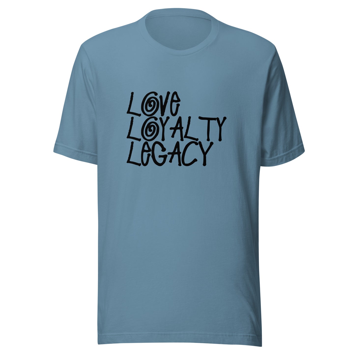 Love Loyalty Legacy Stack Unisex t-shirt
