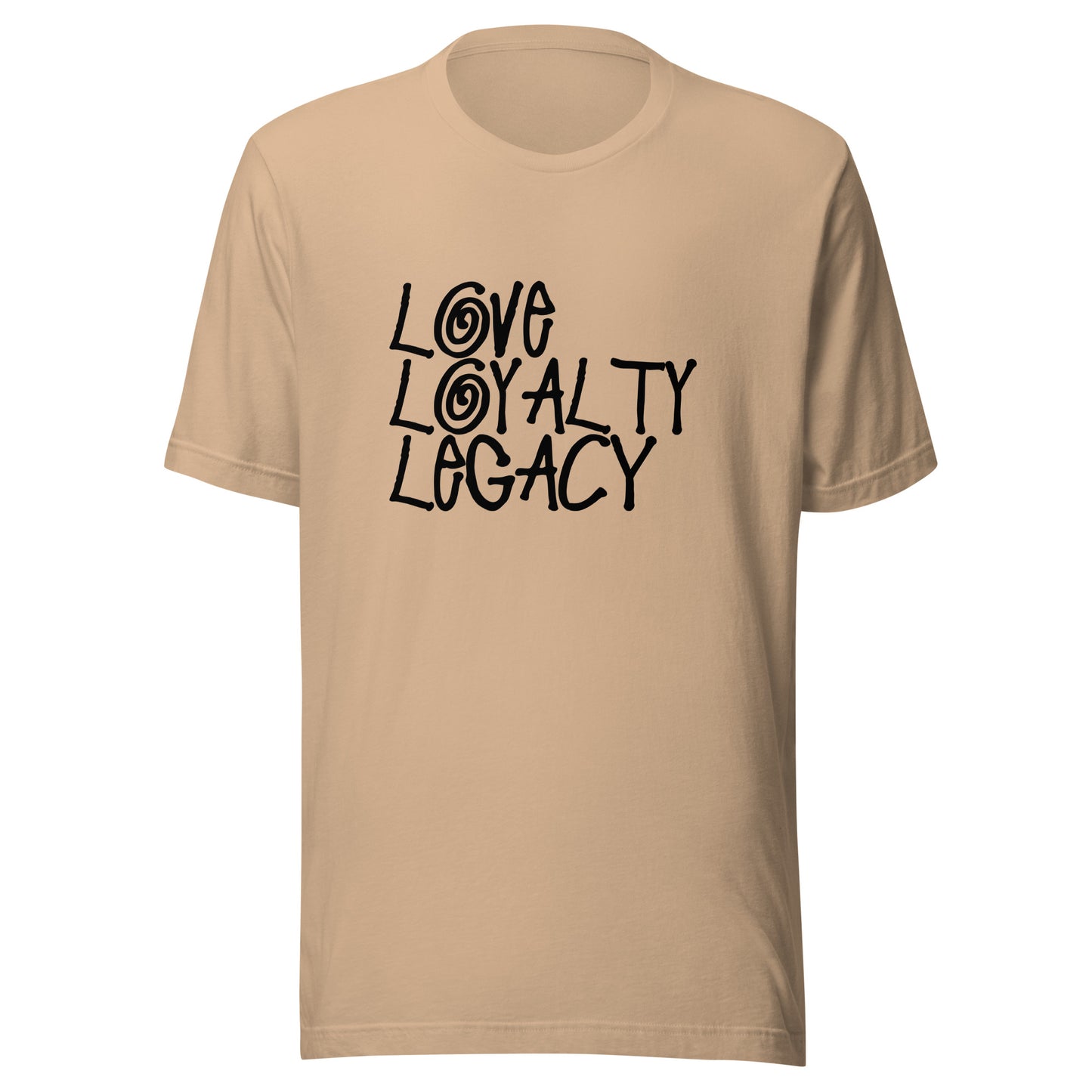 Love Loyalty Legacy Stack Unisex t-shirt